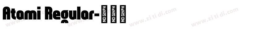 Atami Regular字体转换